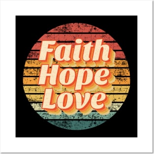 Retro Faith Hope Love Posters and Art